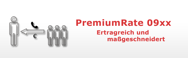 PremiumRate 09xx Servicenummer: Ertragreich und massgeschneidert PremiumRate 09xx Servicenummer: Ertragreich und massgeschneidert